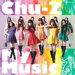 Chu-Z 「Chu-Z My Music (Album)」