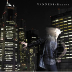 VANNESS「Reason (Single)」