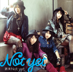 Not yet 「週末Not yet (Single)」