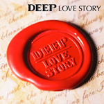 DEEP 「LOVE STORY (Album)」