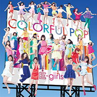 E-girls「COLORFUL POP (Album)」