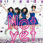 Not yet 「already Type-C (Album)」