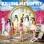 東京女子流「Killing Me Softly (Album)」