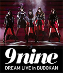 9nine 「9nine DREAM LIVE in BUDOKAN (DVD/BD)」