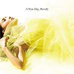 Beverly Single「A New Day」